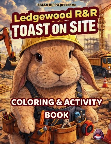 Ledgewood R&R – Toast On Site A Maine Construction Coloring and Activity Book - SalsaHippo