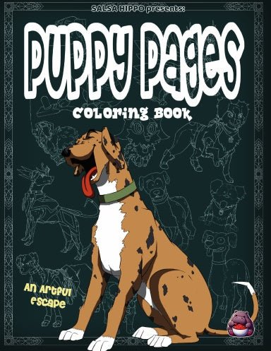 Puppy Pages: An Artful Escape Coloring and Activity Book - BobtheDog Edition - SalsaHippo