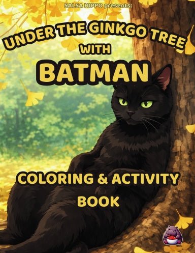Under the Ginkgo Tree with Batman Coloring and Activity Book - SalsaHippo
